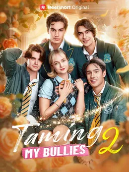 Taming My Bullies 2