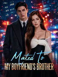 Mated To My Boyfriend's Brother